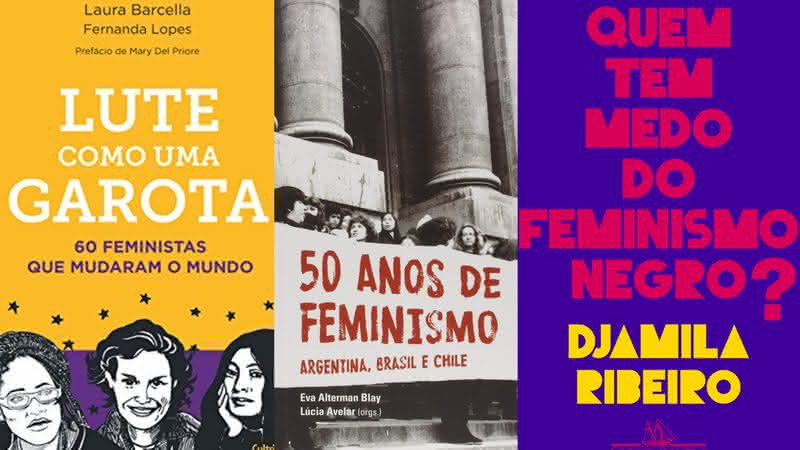 7 Livros Sobre Feminismo Que Você Precisa Conhecer