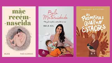 Influenciadora de maternidade Simony Braga destaca 5 livros para mães de primeira viagem - Crédito: Reprodução/Amazon